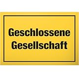 DankeDir! Geschlossene Gesellschaft Schild Gelb - Kunststoff Schild 30 x 20 cm - Hinweisschild für Gaststätten Restaurants Bars Deko Karte
