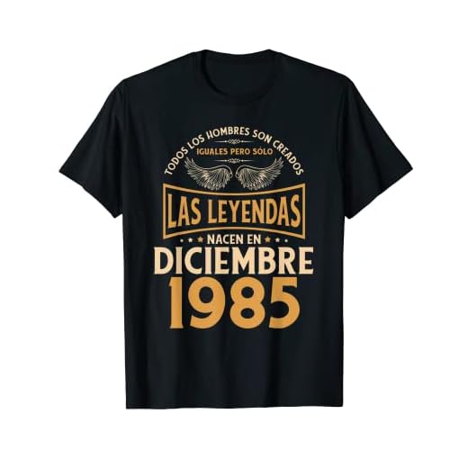 Cumpleaños Hombre Regalos Las Leyendas Diciembre 1985 Camiseta