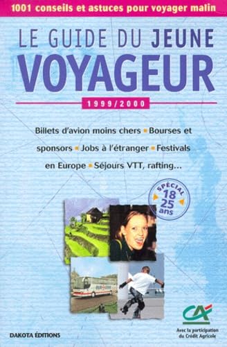 Le guide du jeune voyageur 1999-2000 Lepère, Jean-Damien; Lacouture, Marc and Santenac, Marc