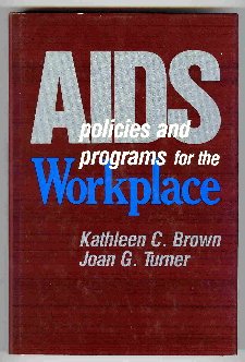Buy AIDS: Policies and Programs for the Workplace — BookShops.in