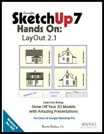 Google SketchUp 7: Hands-On: LayOut 2.1