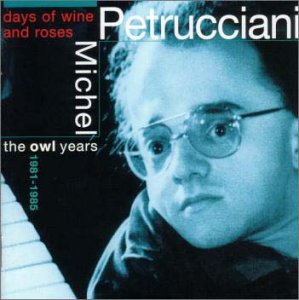 MICHEL PETRUCCIANI - Days Of Wine And Roses - Disque CD