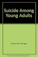 Suicide Among Young Adults 0682478865 Book Cover