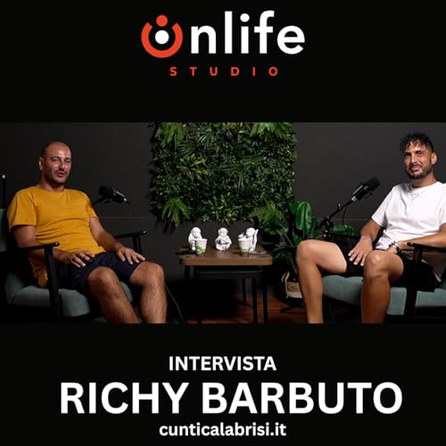 Richy Barbuto, fondatore di CuntiCalabrisi.it | Onlife Video Podcast #1