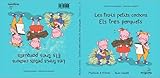  Les Trois Petits Cochons / Els tres porquets: Conte classique et magique - Conte Clàssic i Màgic