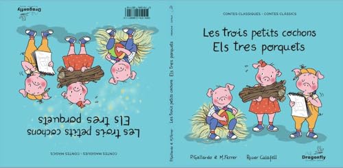 Les Trois Petits Cochons / Els tres porquets: Conte classique et magique - Conte Classic i Magic