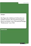  Die Figur des erhabenen Verbrechers in Schillers Drama \