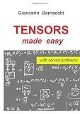 TENSORS made easy with SOLVED PROBLEMS