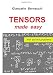 TENSORS made easy with SOLVED PROBLEMS