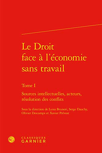 Le Droit Face a l'Economie Sans Travail: Source... [French] 240608406X Book Cover