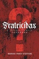 Fratricidas: A Basque Family SAGABOOK 1685367887 Book Cover