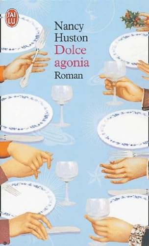 Dolce agonia huston nancy