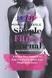 Monique Nikkole Simple Fitness Journal: 90 Day Journal with Note Pages