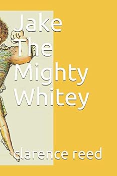 Paperback Jake The Mighty Whitey (jake and friends) Book