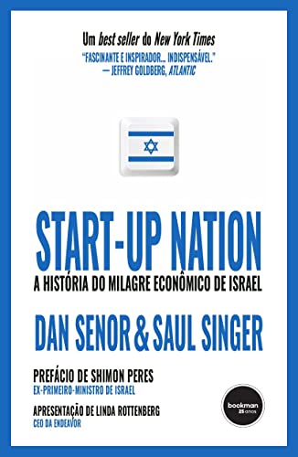 Start Up Nation: A História do Milagre Econômico Israelense