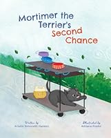 Mortimer the Terrier's Second Chance: A Self-Esteem Book for Kids 1634898206 Book Cover