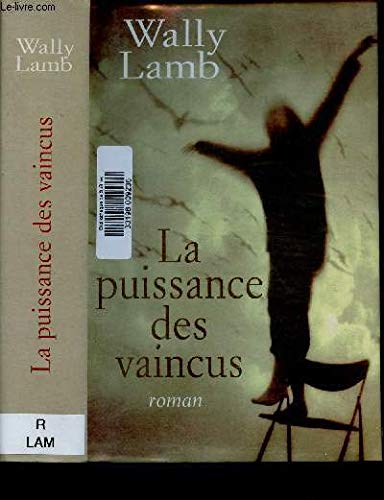 La puissance des vaincus [French] 2744144703 Book Cover