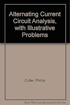 Paperback AC Circuit Analysis: With Illustrative Problems Book