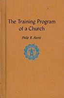 The Training Program of a Church B000VW93G4 Book Cover