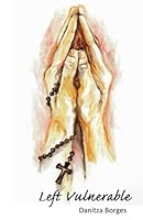 Left Vulnerable 1978114710 Book Cover