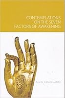 Contemplations on the Seven Factors of Awakening 1908444215 Book Cover