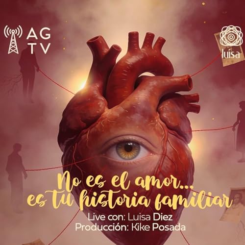 No es el amor&hellip; es tu historia familiar | Constelaciones Familiares con Luisa Diez