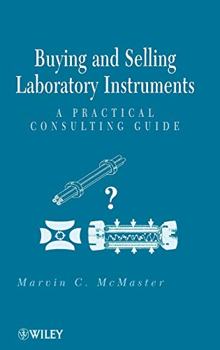 Buying and Selling Laboratory Instruments: A Pr... 0470404019 Book Cover