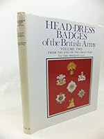 Headdress Badges of the British Army: From the End of the Great War to the Present Day v.2 0584109482 Book Cover