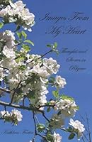 Images From My Heart: Thoughts and Stories In Rhyme 1689144157 Book Cover