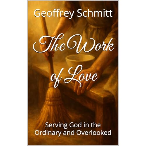 The Work of Love Audiolibro Por Geoffrey Schmitt arte de portada