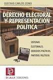 Derecho electoral y representación política: Sistemas electorales, derechos políticos, partidos políticos (Spanish Edition)