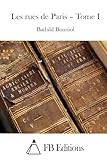 Les rues de Paris - Tome I (French Edition)