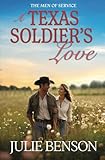 A Texas Soldier's Love (The Men of Service Texas)