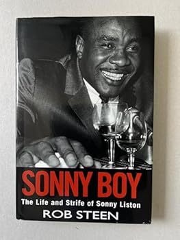 Hardcover Sonny Boy: Life and Strife of Sonny Liston Book