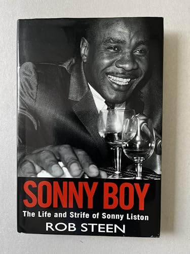 Sonny Boy: Life and Strife of Sonny Liston