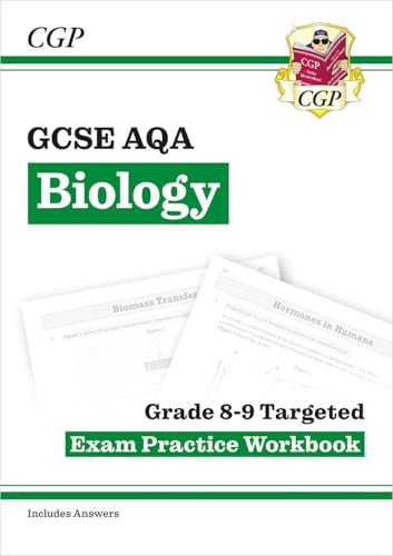 GCSE Biology AQA Grade 8-9 Targeted Exam Practice Workbook (includes answers): for the 2026 and 2027 exams (CGP AQA GCSE Biology)