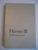 Hymns III: church Hymnal Series III B000LCCFV4 Book Cover