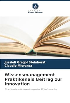 Paperback Wissensmanagement Praktikenals Beitrag zur Innovation [German] Book