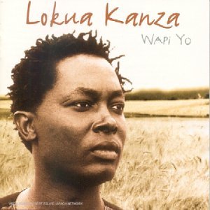 Wapi Yo [Audio CD] Kanza, Lokua