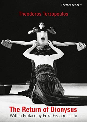 The Return of Dionysus: With a Preface by Erika Fischer-Lichte