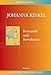 Johanna Kinkel: Romantik und Revolution (Europäische Komponistinnen) - Klaus, Monica