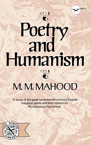 Poetry and Humanism (Norton Library (Paperback))