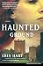 Haunted Ground: A Novel