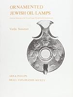 Ornamented Jewish Oil-Lamps: From the Destruction of the Second Temple Through the Bar-Kokhba Revolt (Ancient Near East) 0856681644 Book Cover