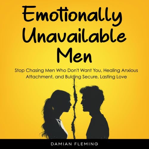 Emotionally Unavailable Men cover art