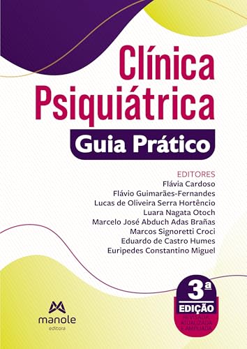 Clínica psiquiátrica: guia prático