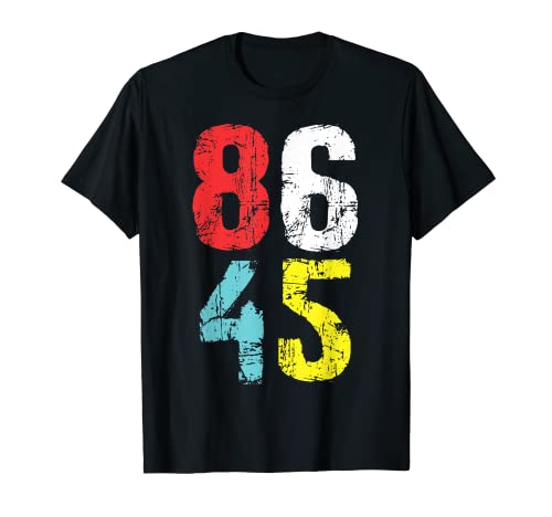 86 45 | Impeach Donald Trump, le 45e POTUS T-Shirt
