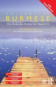 Paperback Colloquial Burmese: The Complete Course for Beginners Book