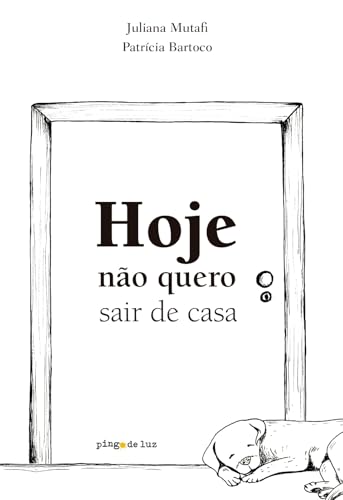 Hoje não quero sair de casa: