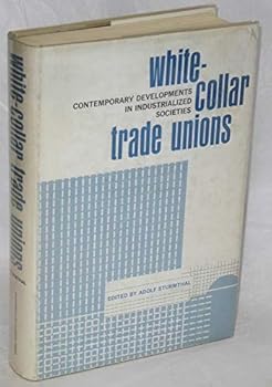 Hardcover White Collar Trade Unions [Unknown] Book
